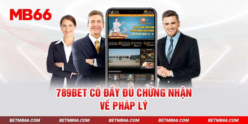 789bet có đầy đủ chứng nhận về pháp lý