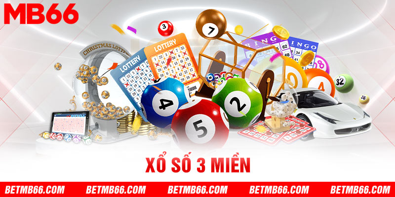 Tìm hiểu Xổ số 3 miền