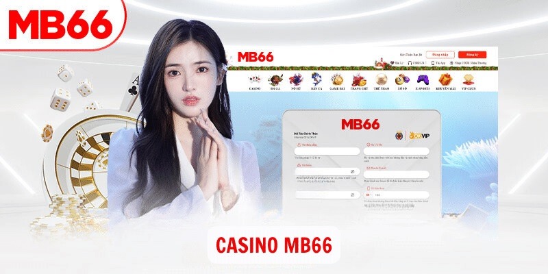 Thông tin về các chương trình liên kết casino MB66