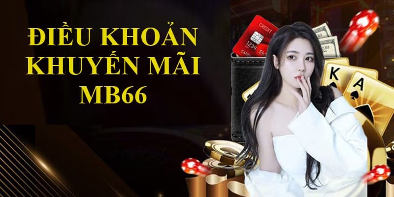 Quy tắc quan trọng trong khuyến mãi MB66 game thủ cần biết