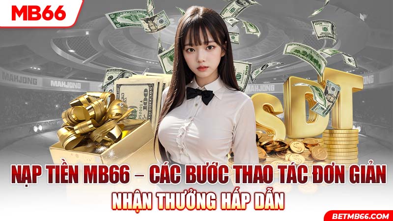 nạp tiền MB66