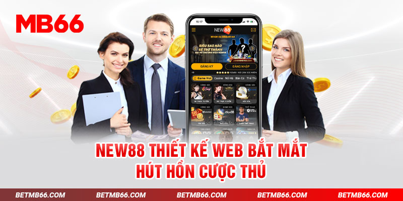 Thiết kế web bắt mắt, hút hồn cược thủ 