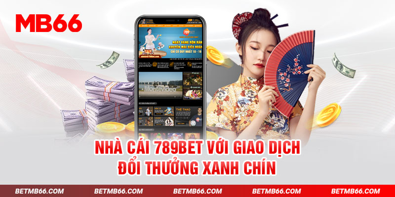 Đổi thưởng xanh chín