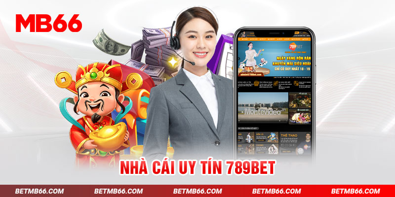 Nhà cái uy tín 789bet